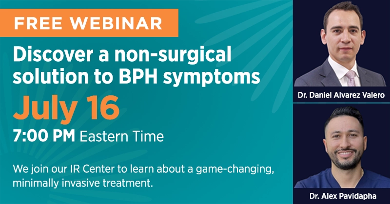 July 16 — Free Webinar: Discover a Game-Changing, Minimally Invasive Treatment for BPH Symptoms